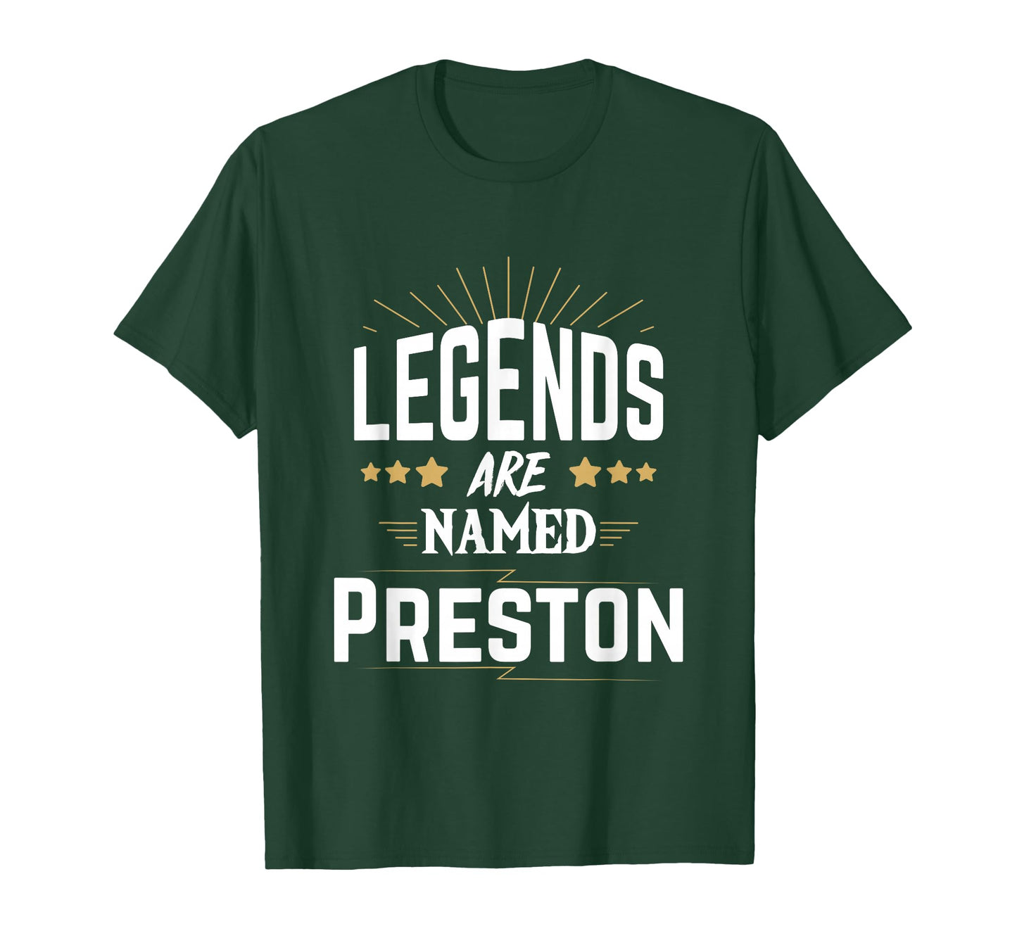 Legends Are Named Preston T-Shirt