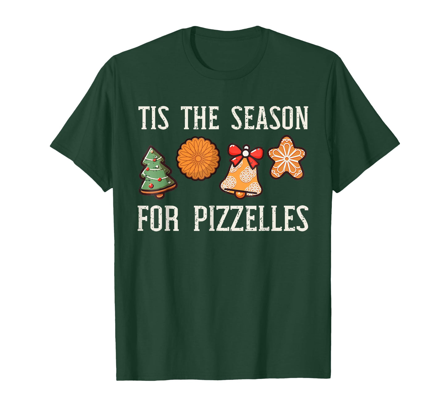 Tis The Season for Pizzelles Christmas Food Baking Pizza T-Shirt