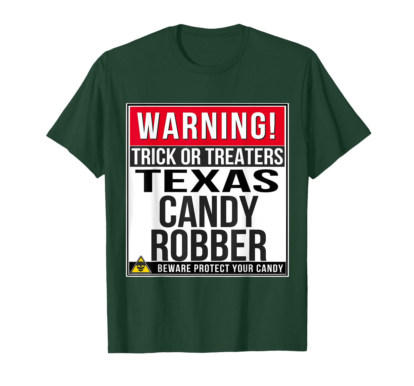 Halloween Funny Texas T Shirt Candy Robber