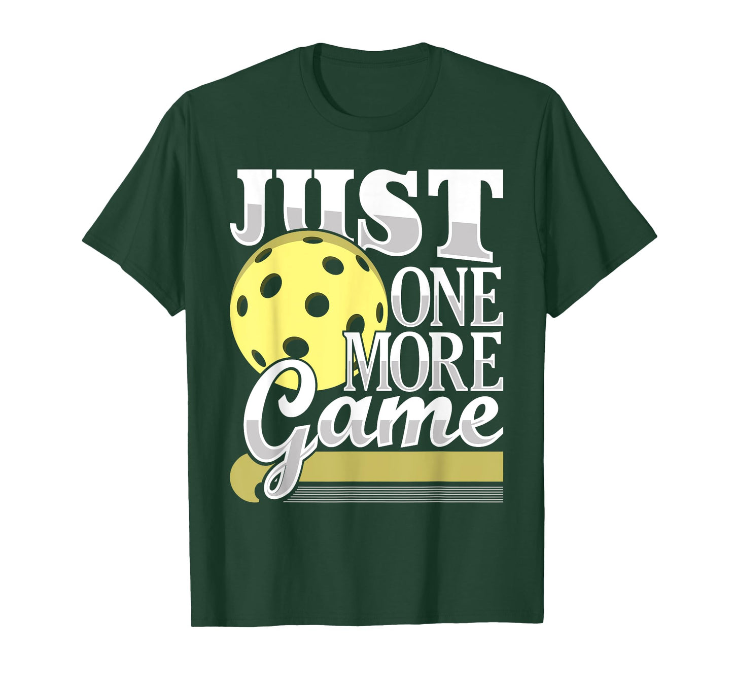 Just One More Game - Funny Pickleball Player Paddleball T-Shirt