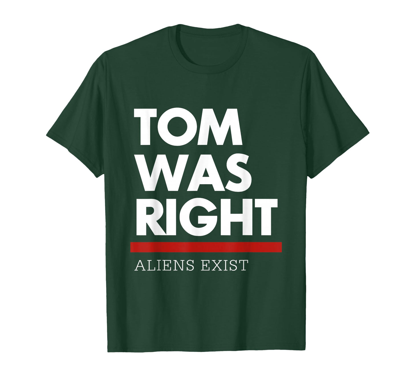 Tom was Right T-Shirt
