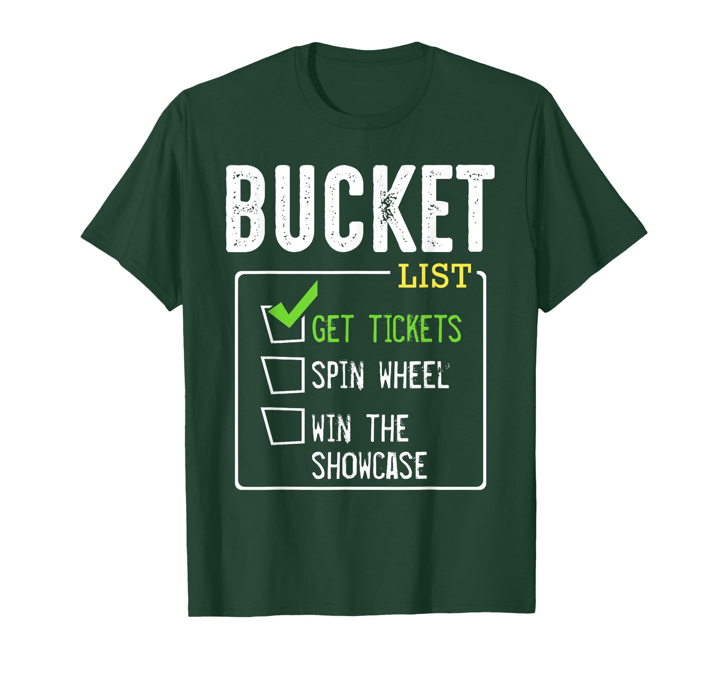 Bucket List Get Tickets Win Game Show Lucky Contestants T-Shirt