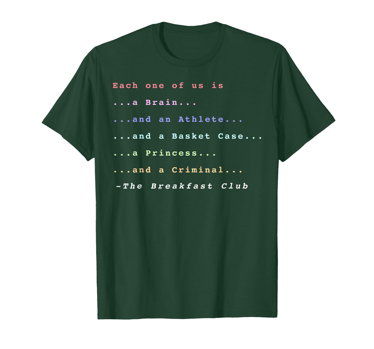 Breakfast Club Each One of Us is T-Shirt