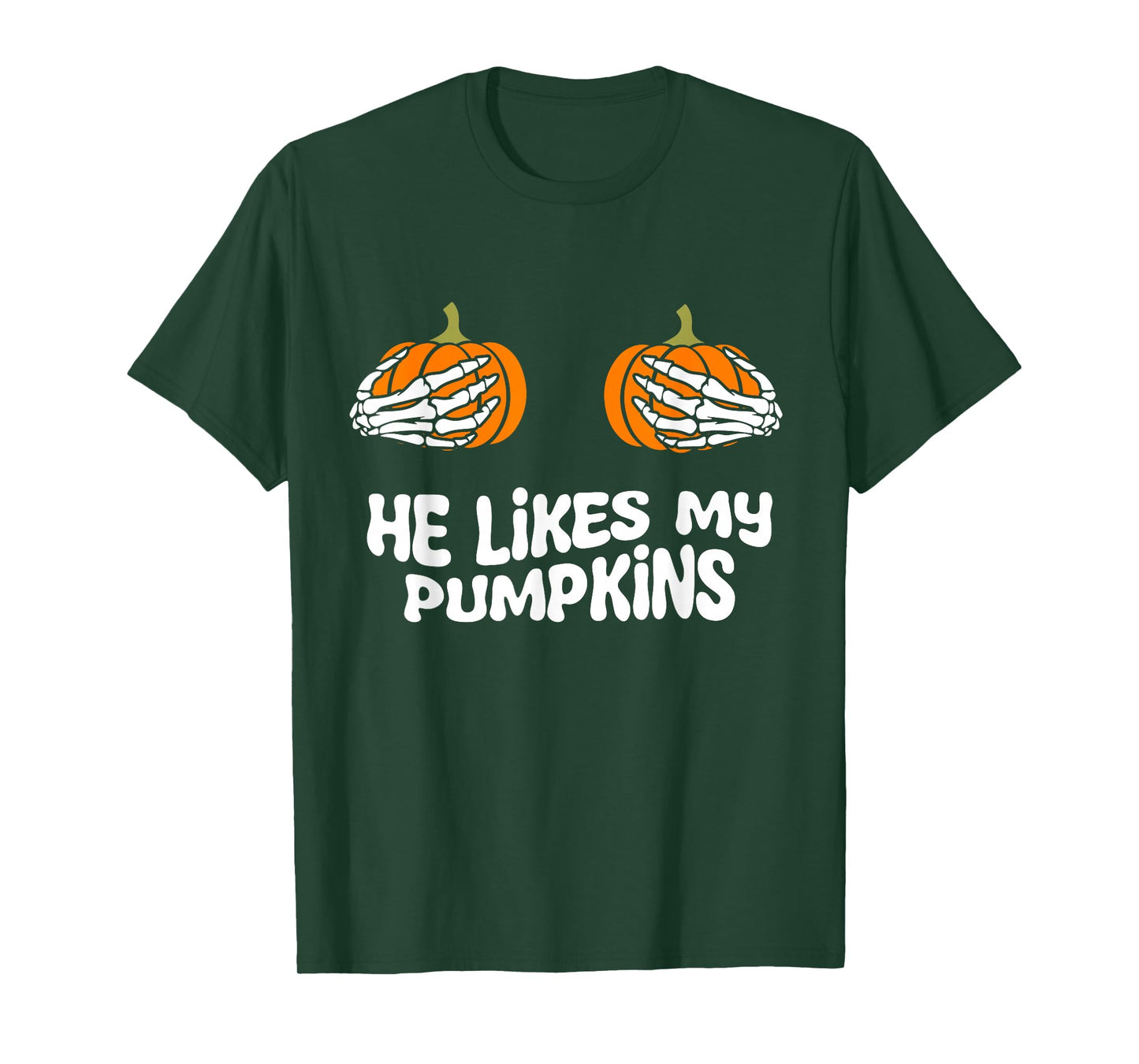 he likes my pumpkins funny couples matching Halloween women T-Shirt
