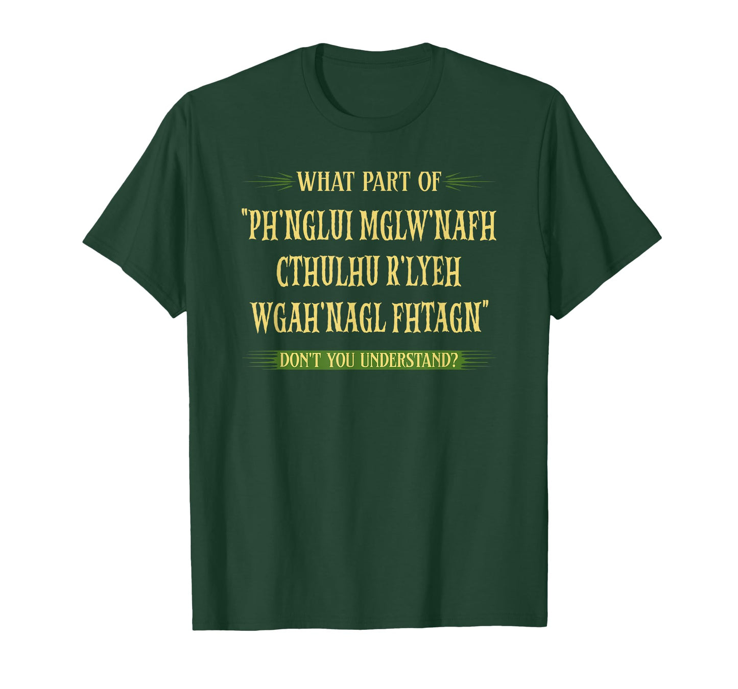 Cthulhu What Part of Dont You Understand, Cosmic Horror T-Shirt