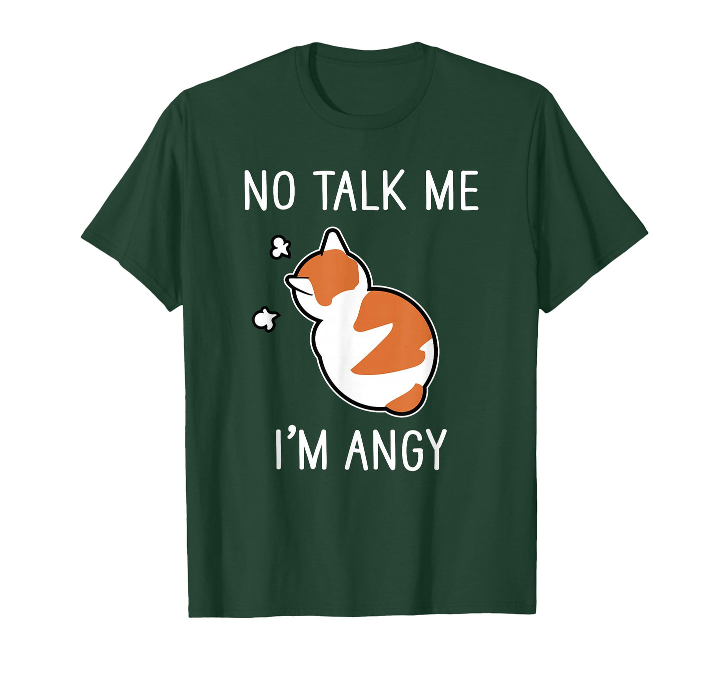 Funny No Talk Me I'm Angy Cute Angry Cat meme pet T-Shirt