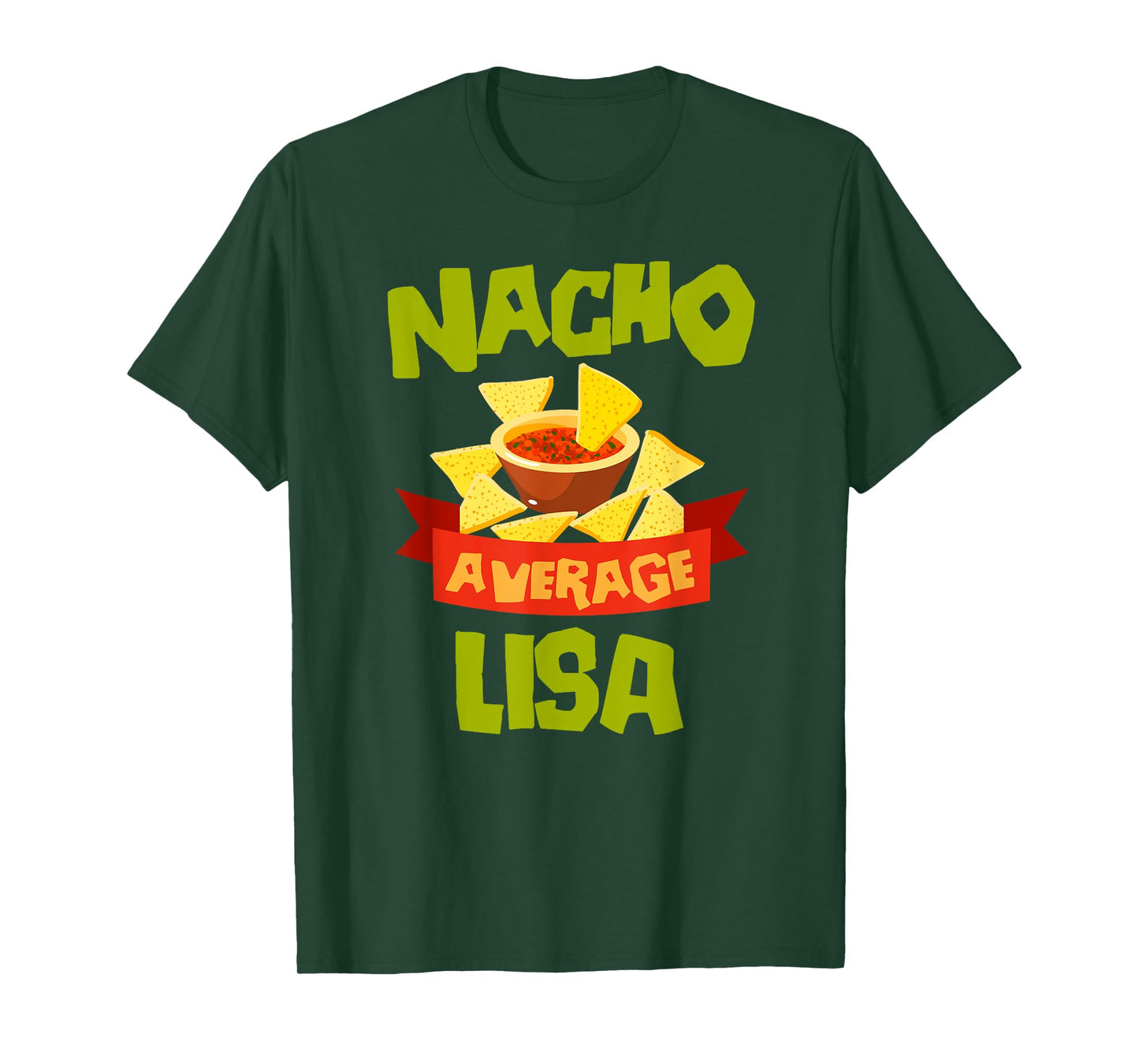 NACHO AVERAGE LISA Funny Birthday Personalized Name Gift T-Shirt