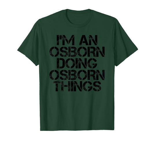 OSBORN Funny Surname Family Tree Birthday Reunion Gift Idea T-Shirt