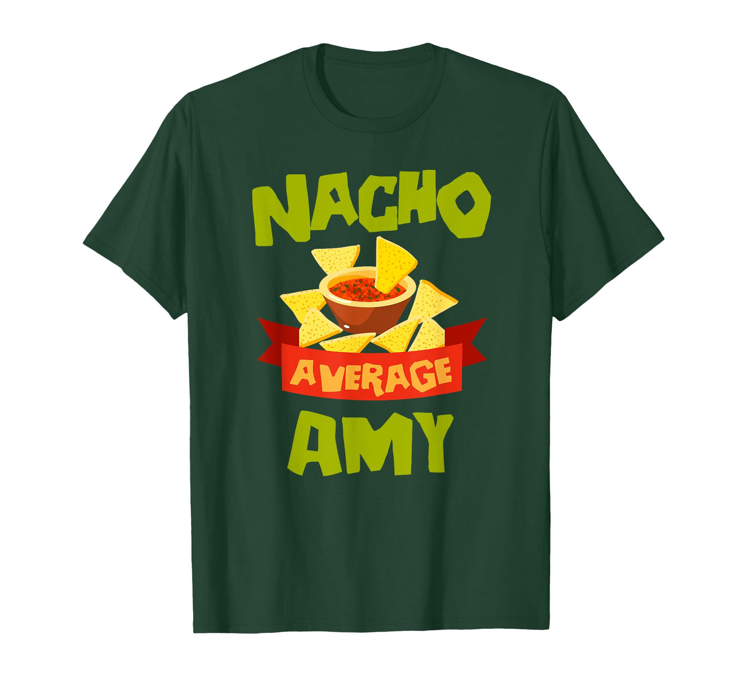 NACHO AVERAGE AMY Funny Birthday Personalized Name Gift T-Shirt