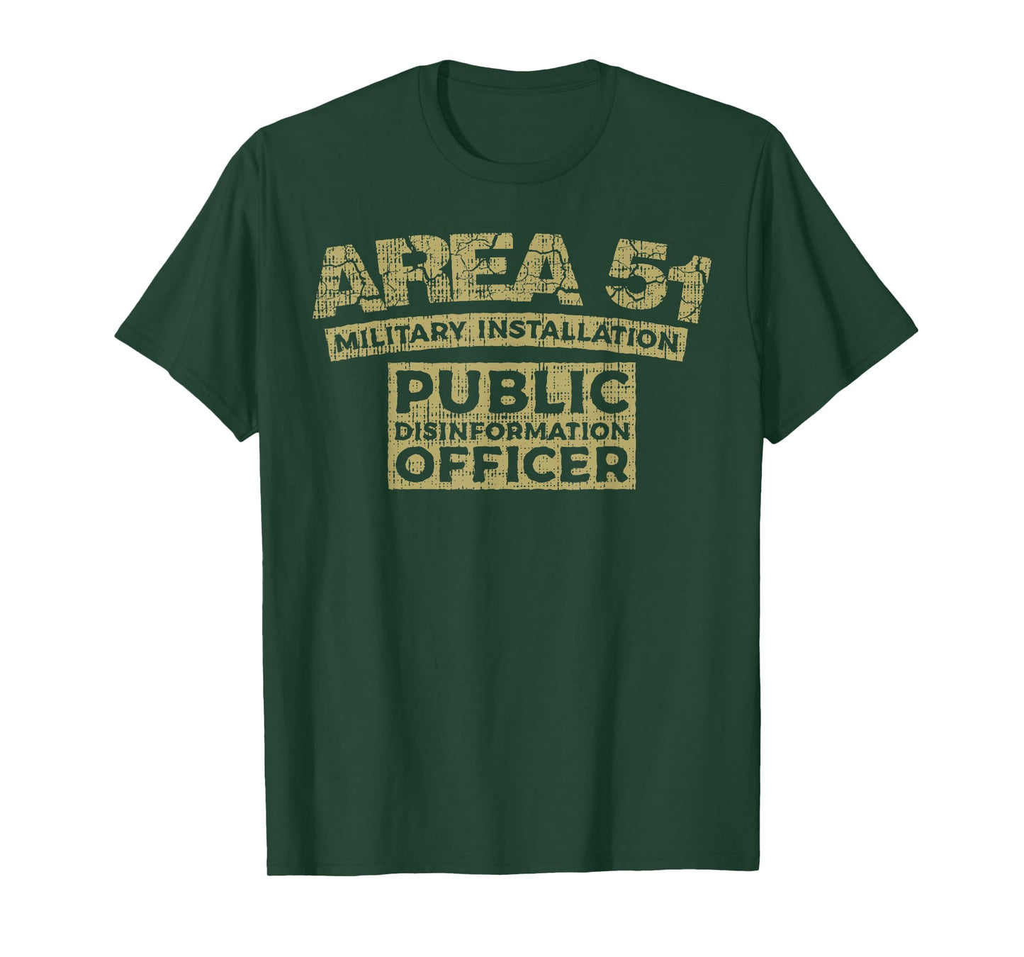 Area 51 Military Installation Public Disinformation Officer T-Shirt