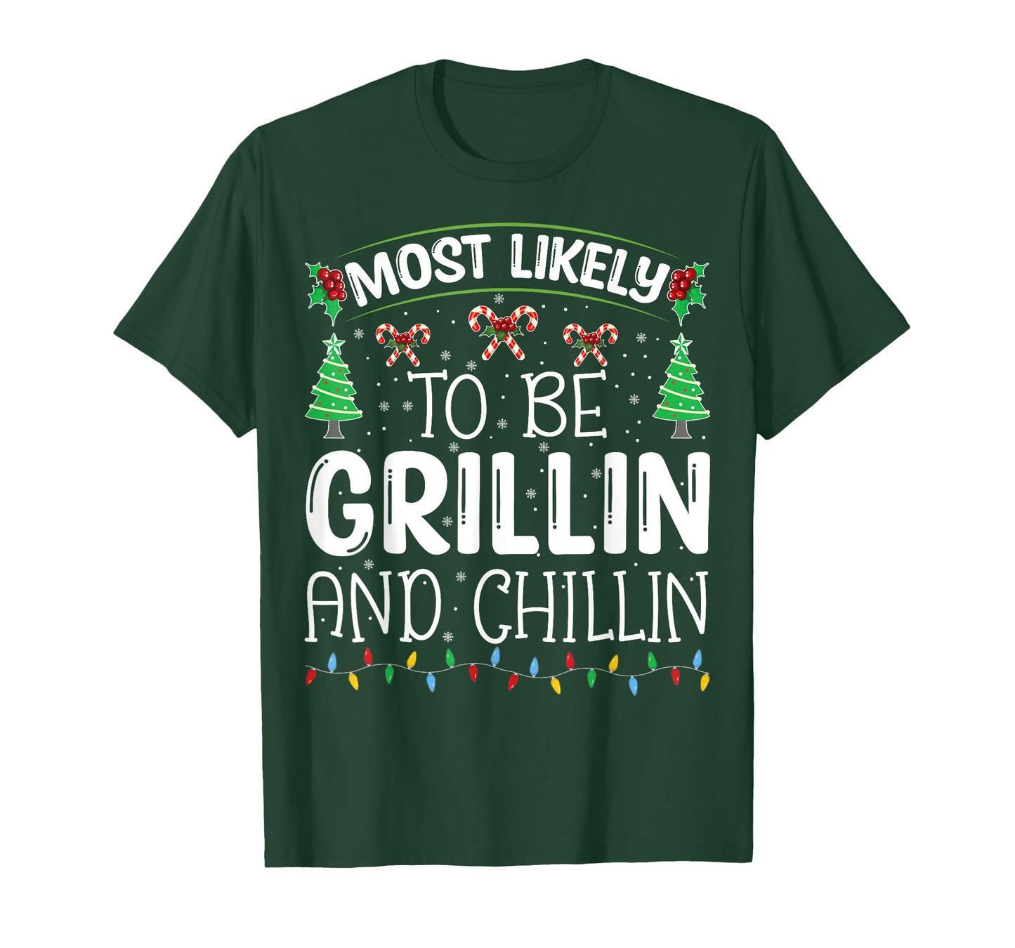 Most-Likely-To Be Grilling and Chilling Cute Matching T-Shirt