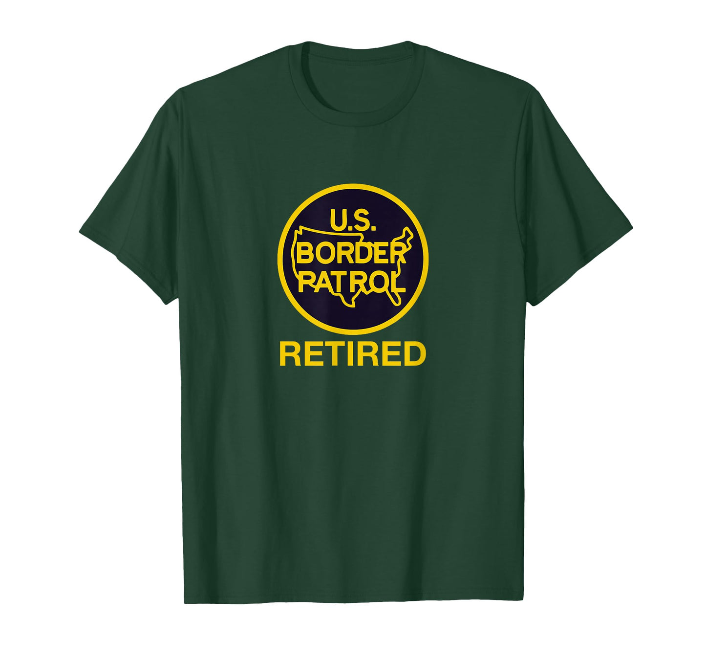 U.S Border Patrol Retired Funny American Patriotic Humor T-Shirt