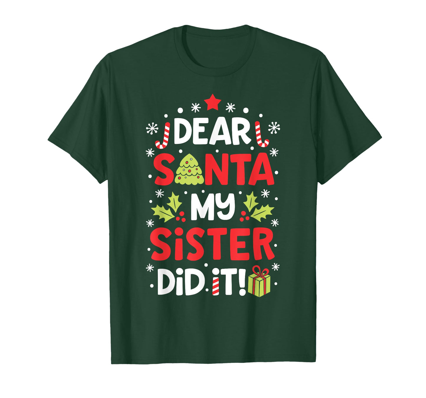 Dear Santa My Sister Did it Funny Christmas Boys Kids Gifts,Short Sleeve T-Shirt