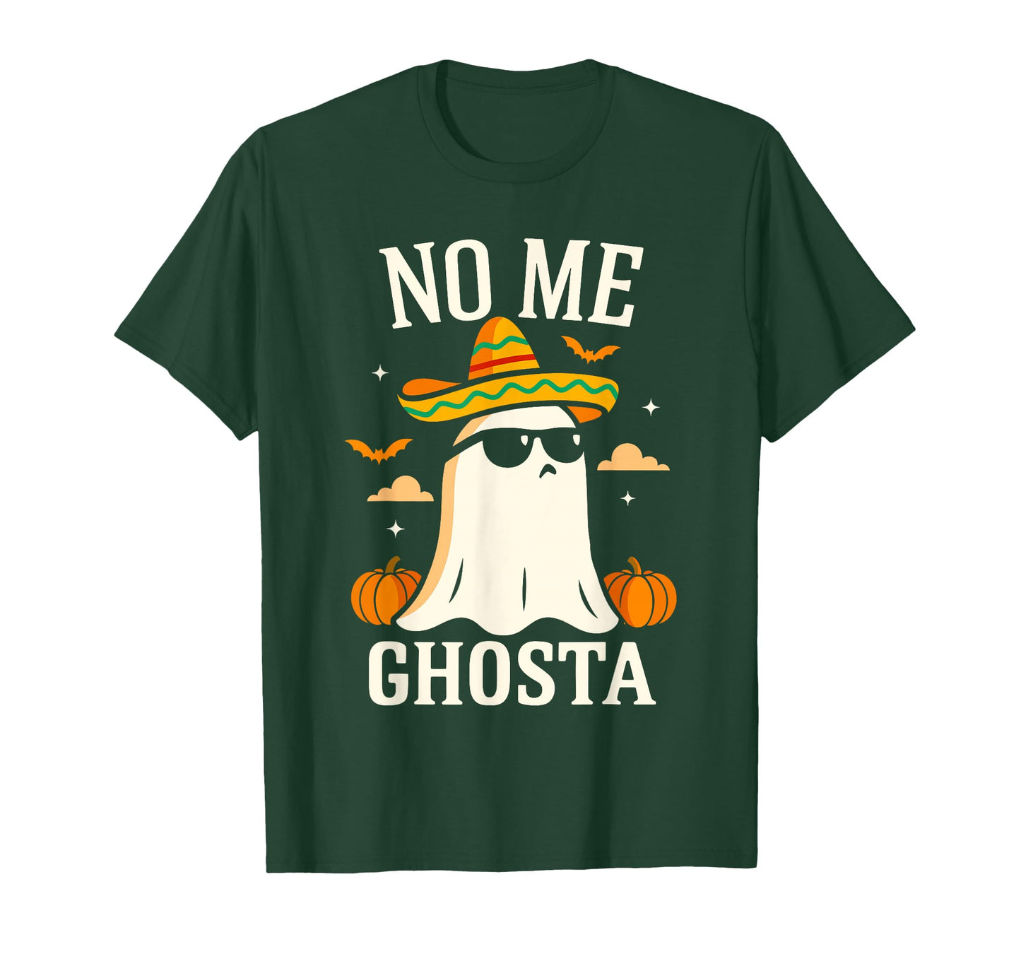 Funny Mexican Ghost Shirt, No Me Ghosta Mexicano Halloween T-Shirt