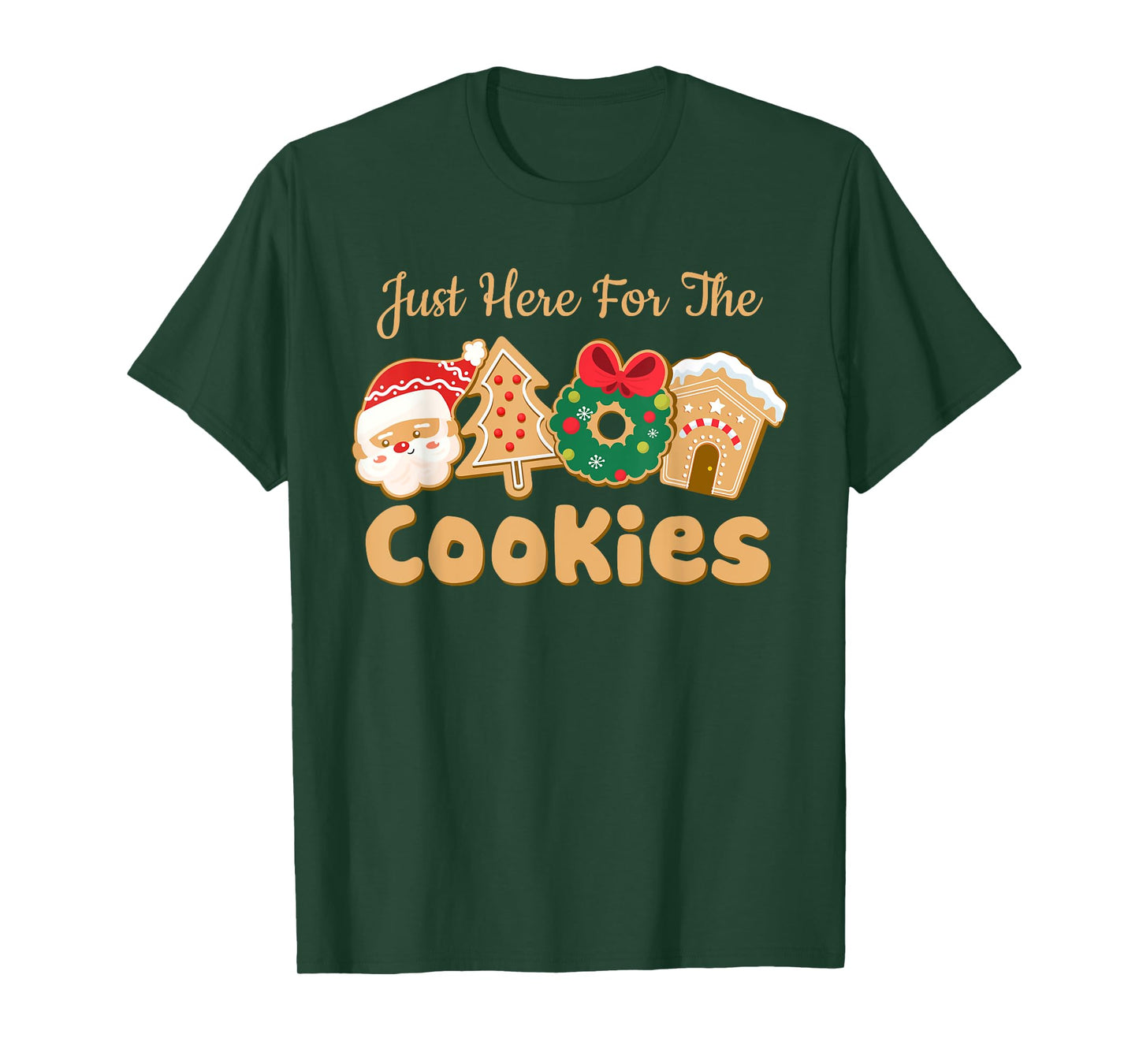 I'm Just Here For The Cookies Santa Christmas Cookies Baking T-Shirt