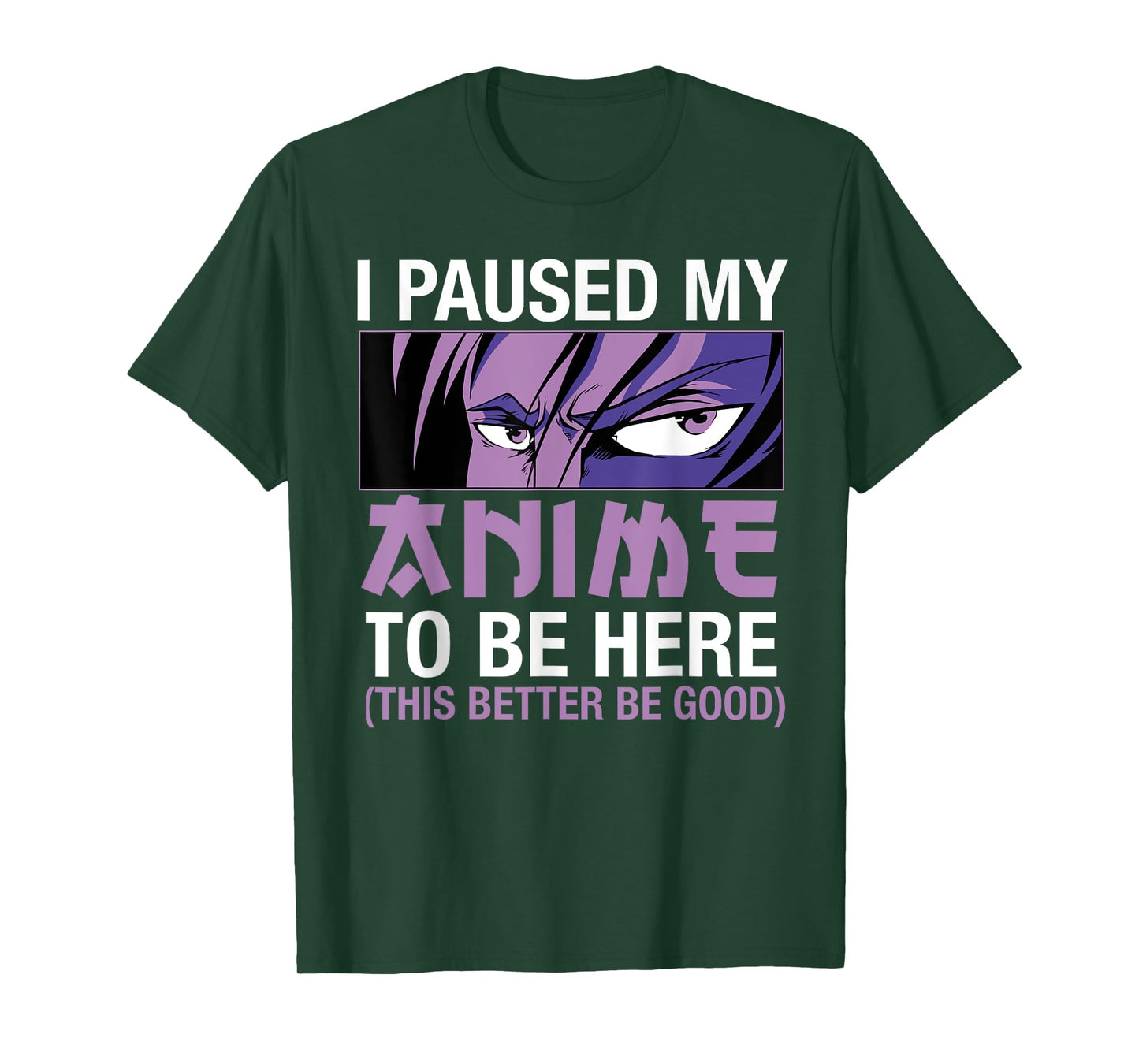 I Paused My Anime To Be Here Japan Kawaii Manga Anime Merch T-Shirt
