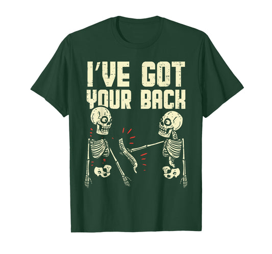 Ive Got Your Back Skeleton Spine Funny Halloween Men Women T-Shirt