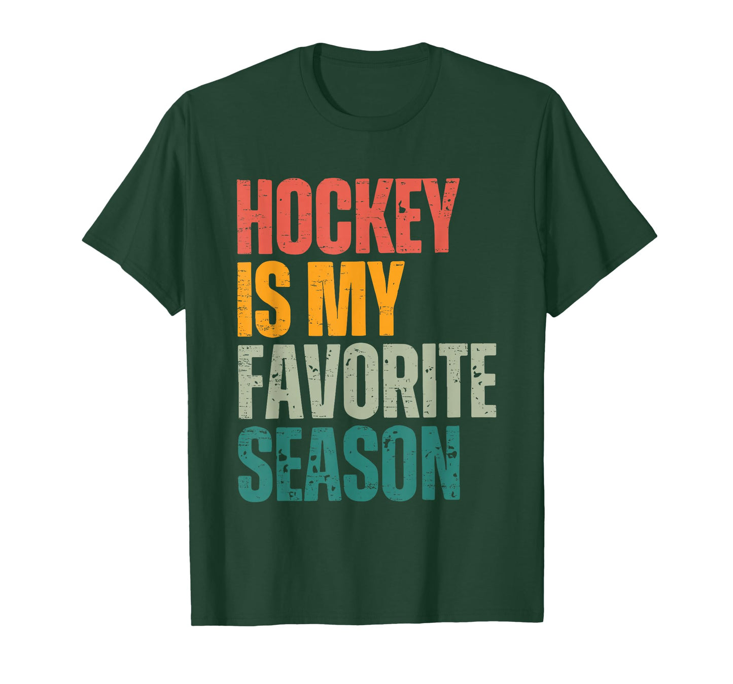 Hockey Is My Favorite Season Funny Hockey Fan Lover Player T-Shirt