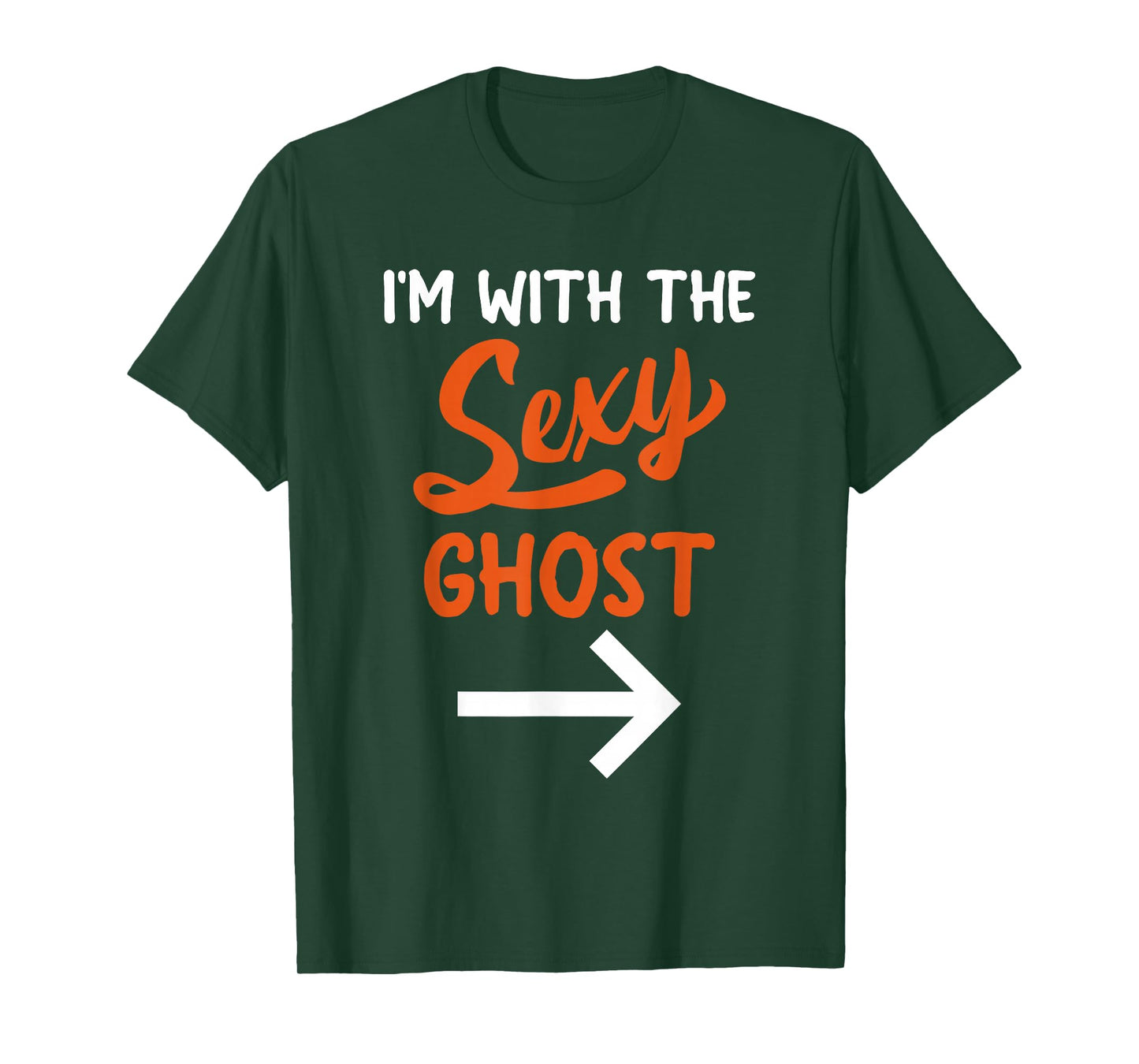 Lazy Halloween Costume For Couple I'm With The Sexy Ghost T-Shirt