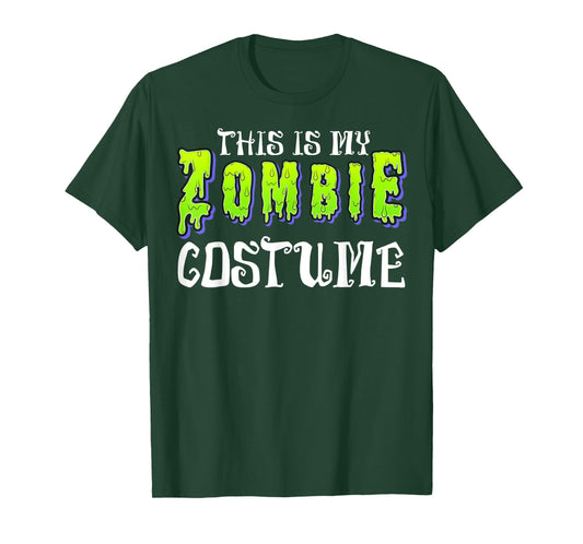 This Is My Zombie Costume - Halloween Costume T-Shirt