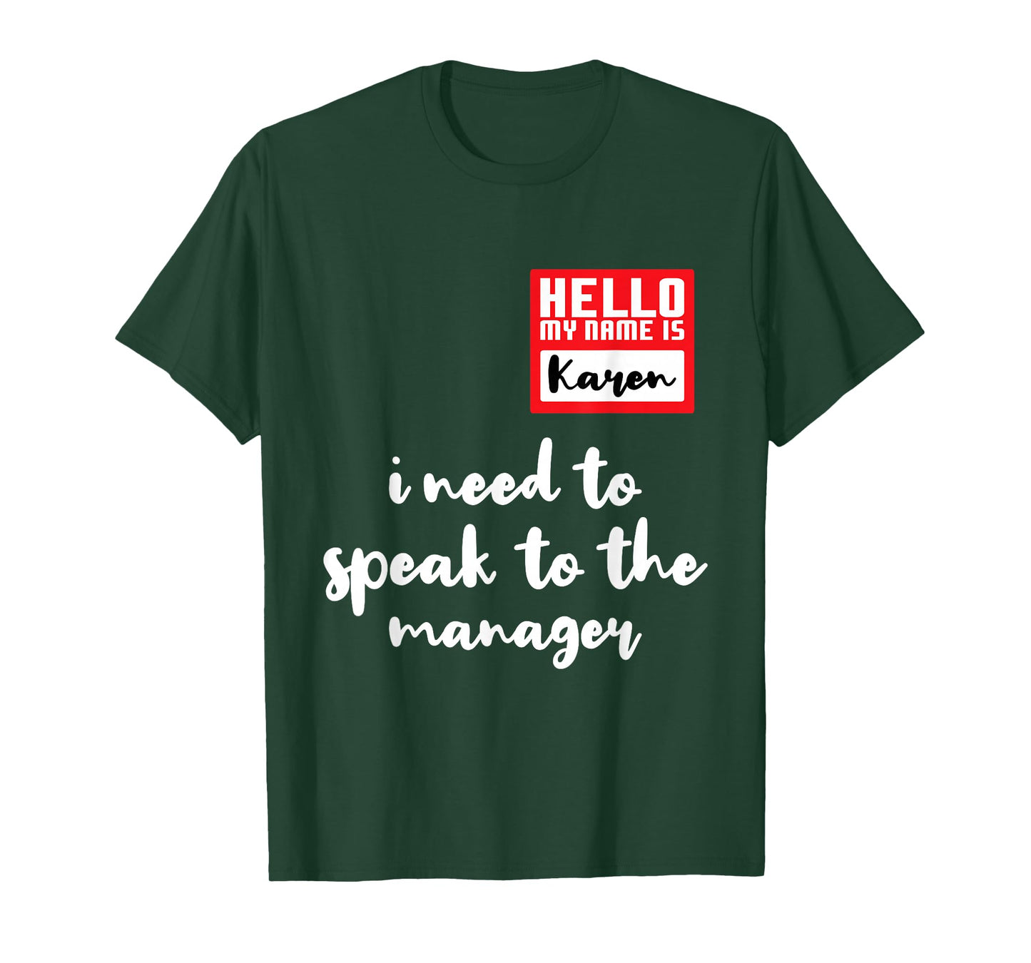Hello I'm Karen I Need To Speak to Manager Funny Halloween T-Shirt
