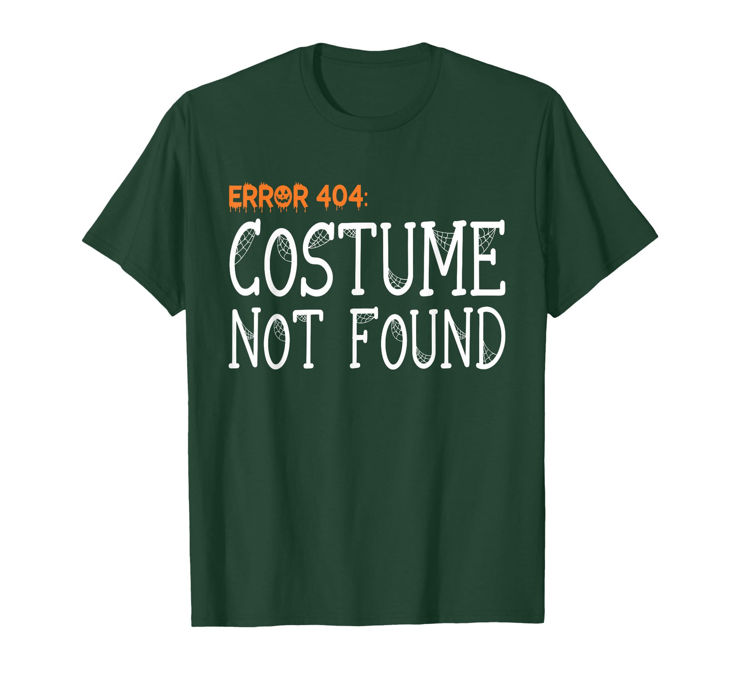 Error 404 Costume Not Found Funny Halloween T-Shirt