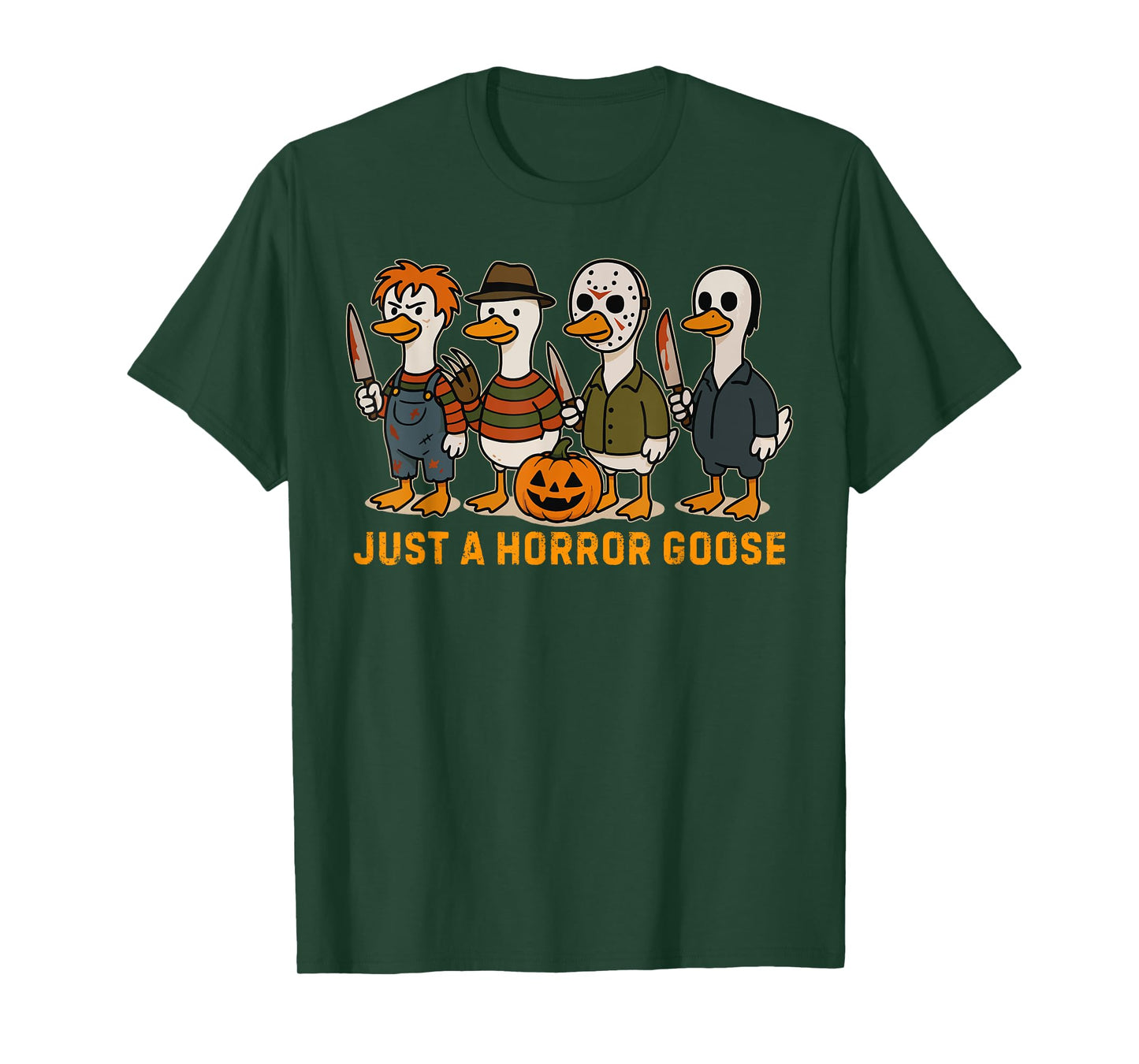 Funny Just a Horror Goose Halloween Silly Goose Meme Fans T-Shirt