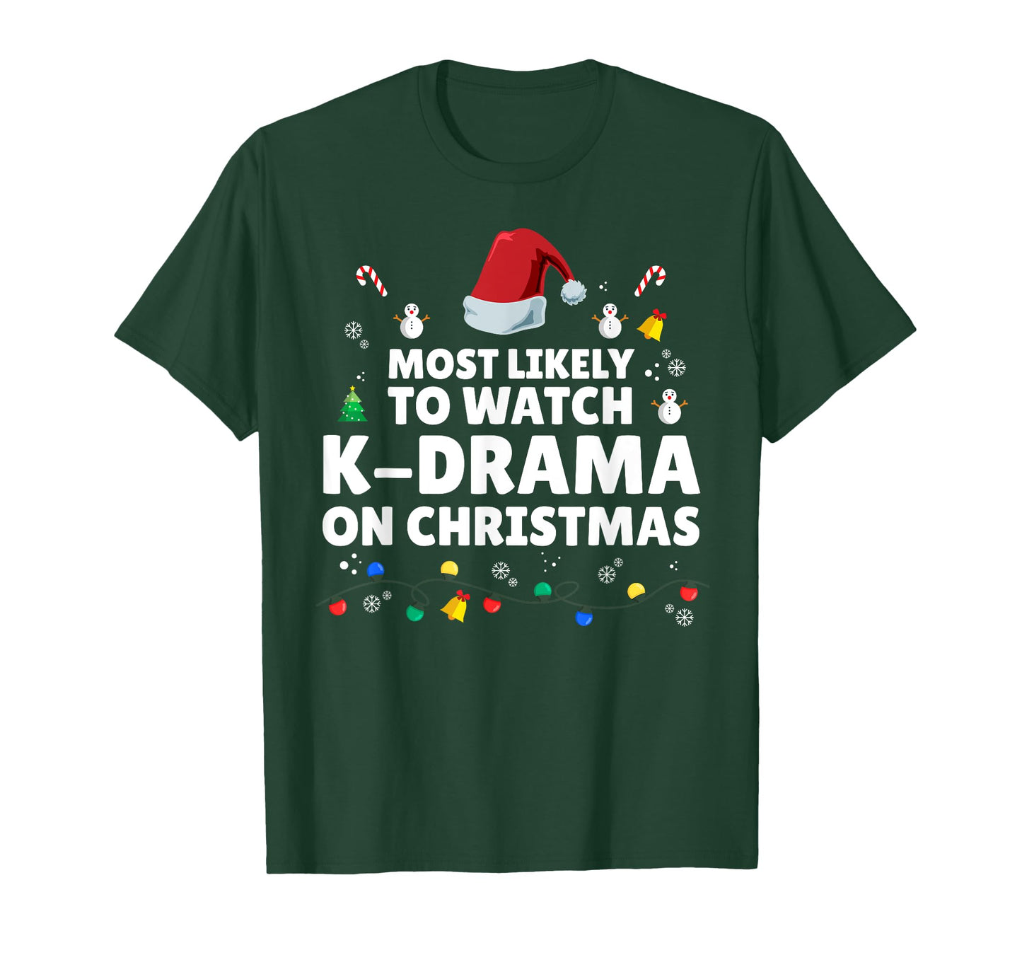 Most Likely To Watch K-Drama On Christmas K-Drama Christmas T-Shirt