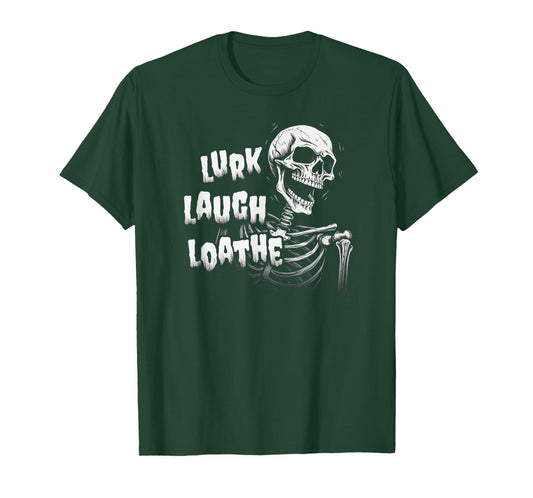 Last Gasp Graphics Lurk Laugh Loathe Skeleton T-Shirt