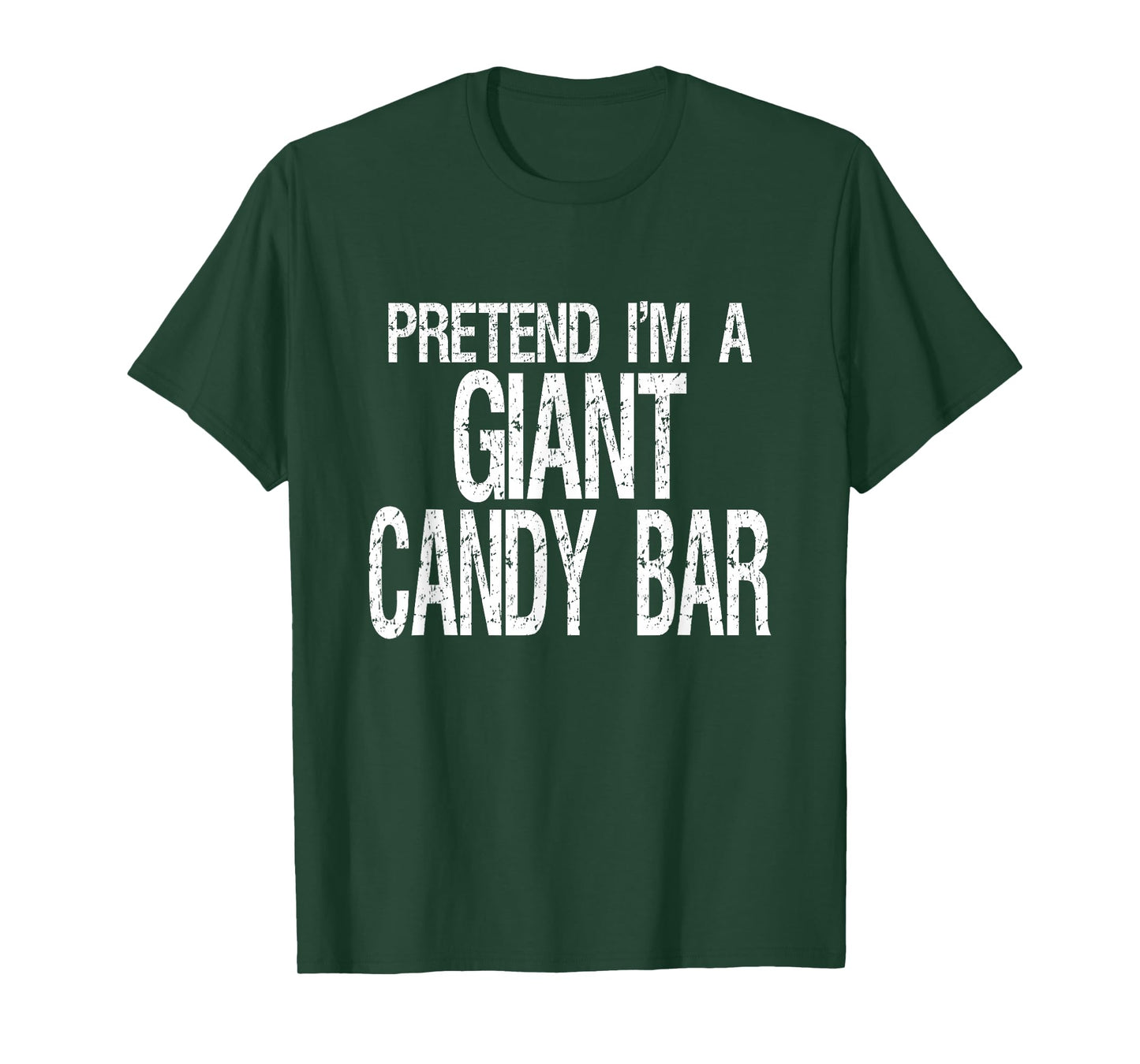 Pretend I'm A Giant Candy Bar T-Shirt Halloween Costume T-Shirt
