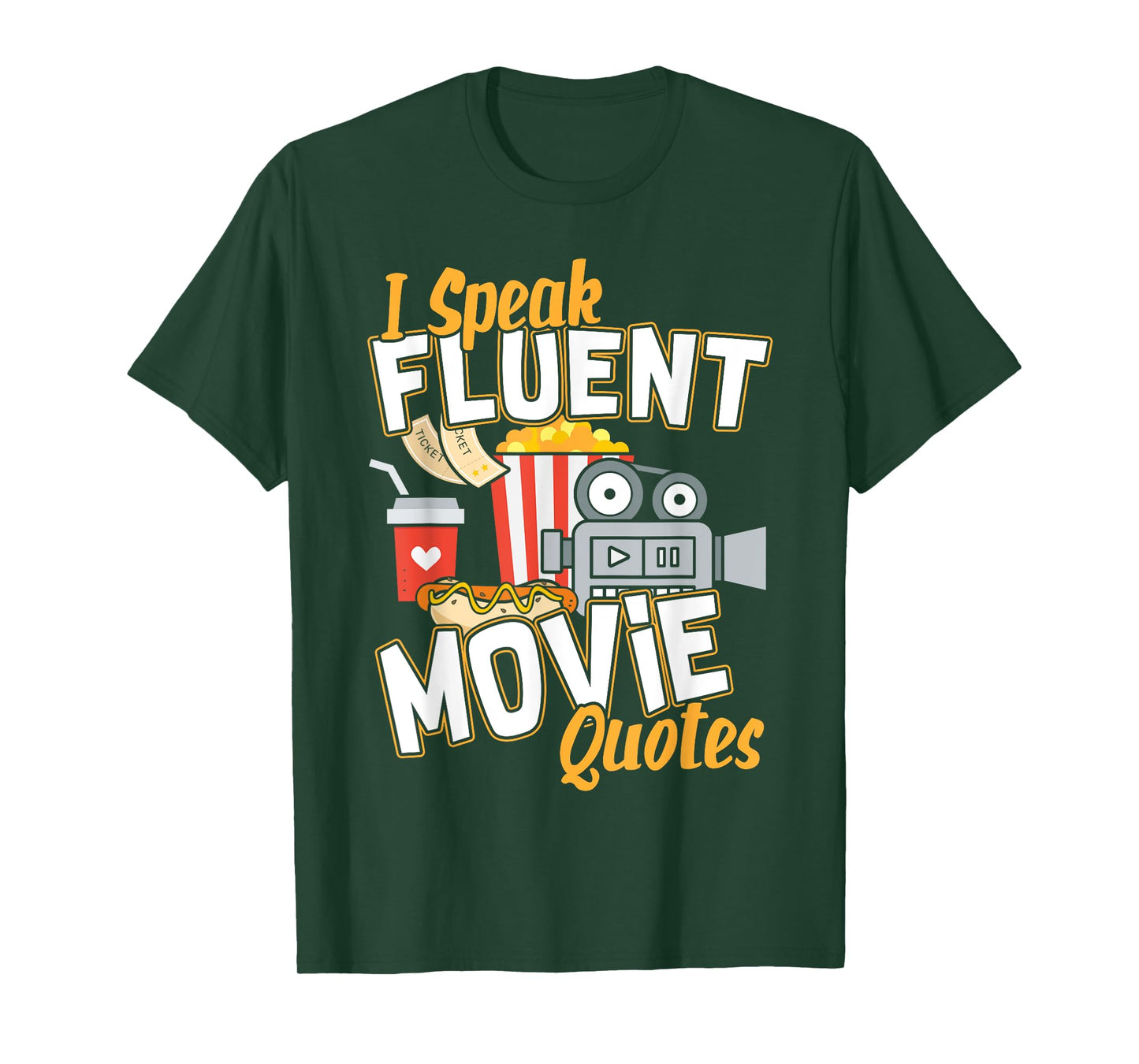 I Speak Fluent Movie Quotes I Movie Fanatic T-Shirt