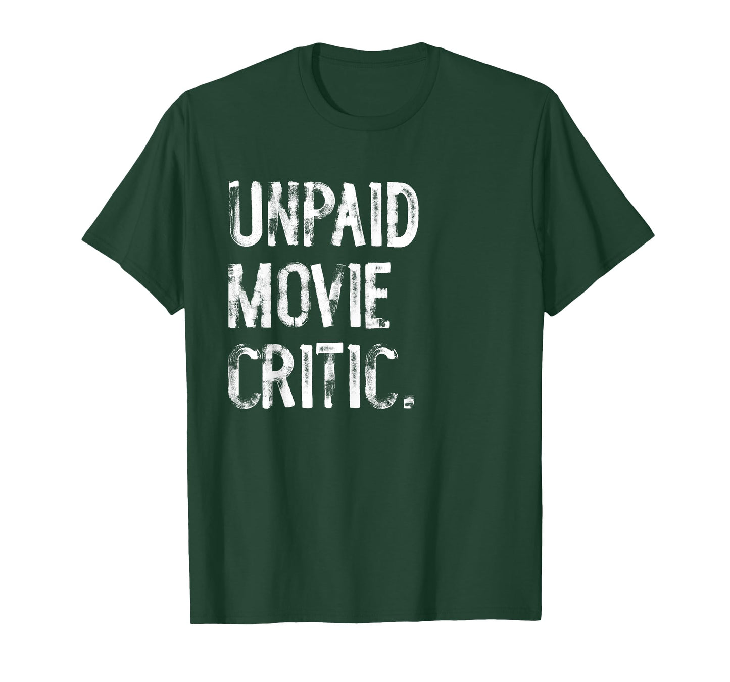 Unpaid Movie Critic Cinema T-Shirt