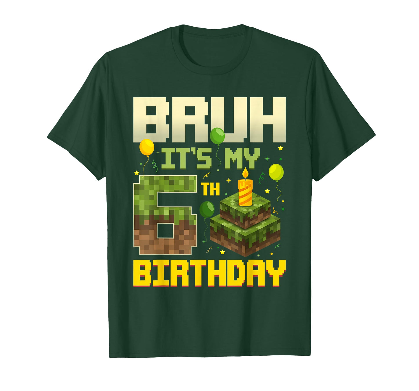 Bruh It's My 6th Birthday Game Pixel Funny Birthday Boy T-Shirt