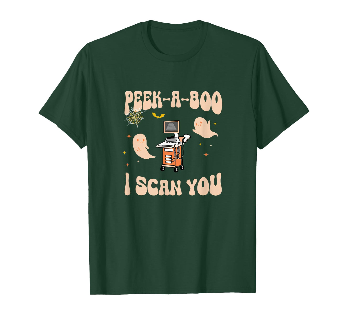 Peek A Boo I Scan You Sonographer Halloween Ultrasound Tech T-Shirt