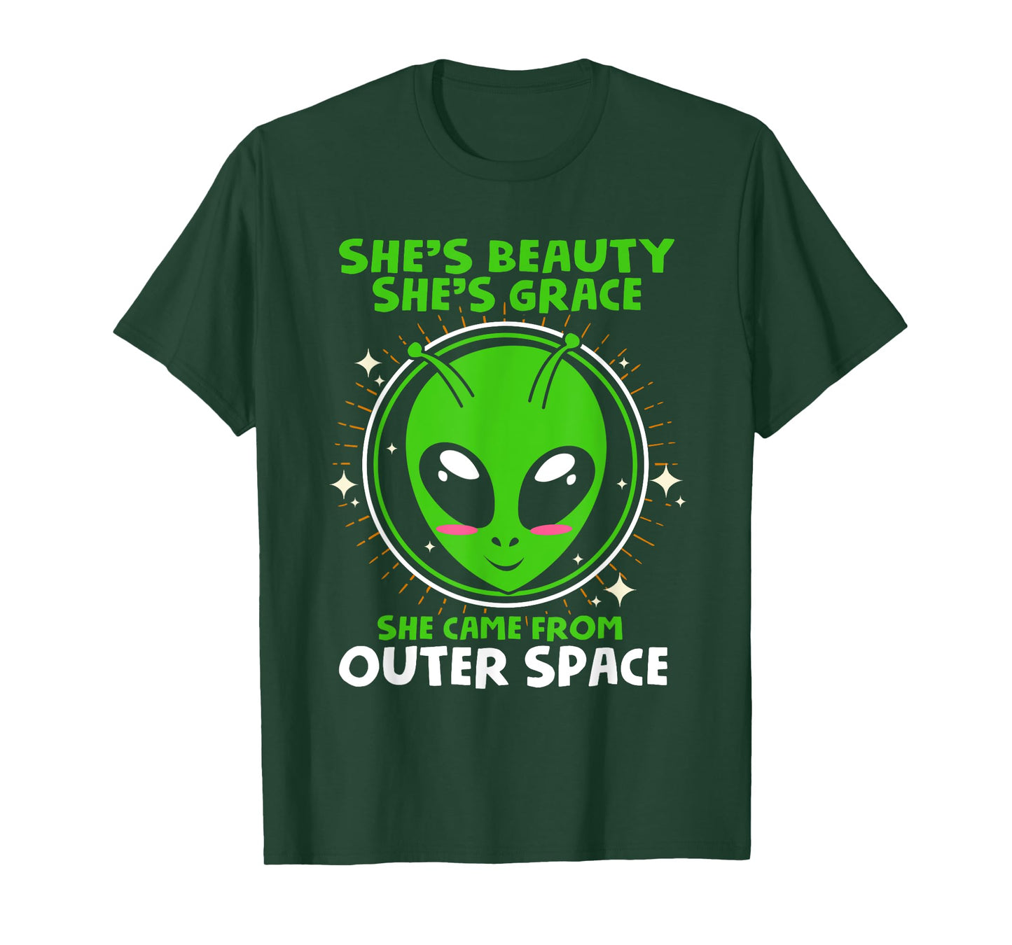 She's Beauty She's Grace Funny Alien T Shirt T-Shirt
