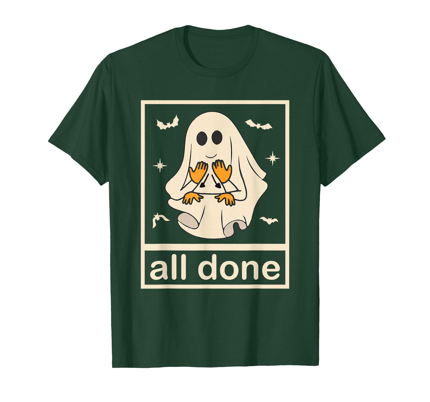 All Done Sign Language Ghost Speech Pathology Teacher T-Shirt
