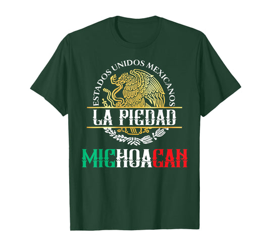 La Piedad Michoacán México Patriotic Mexican Pride Mexico T-Shirt