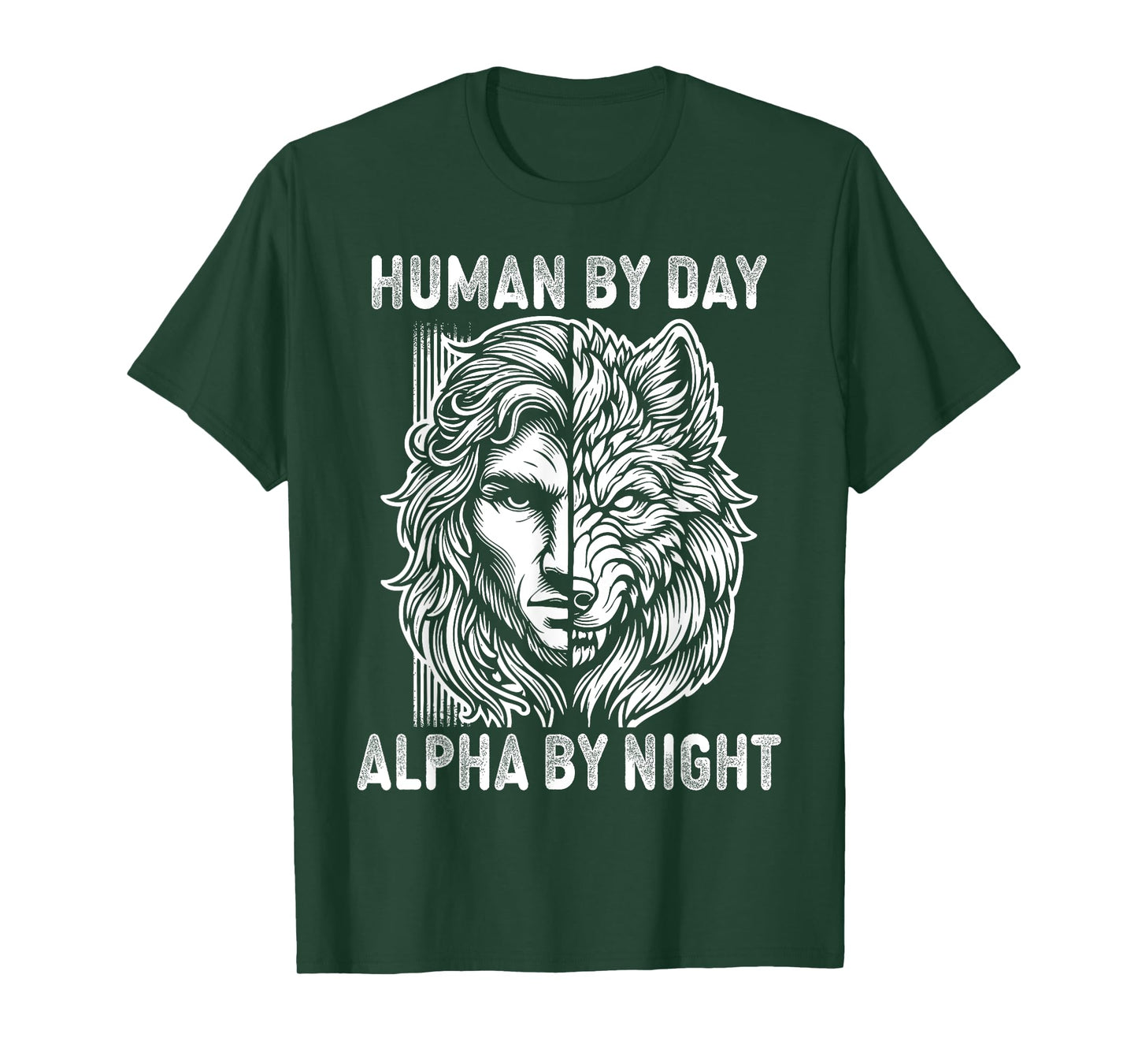 Human By Day Alpha By Night Tribal Wolf Design Men Women T-Shirt