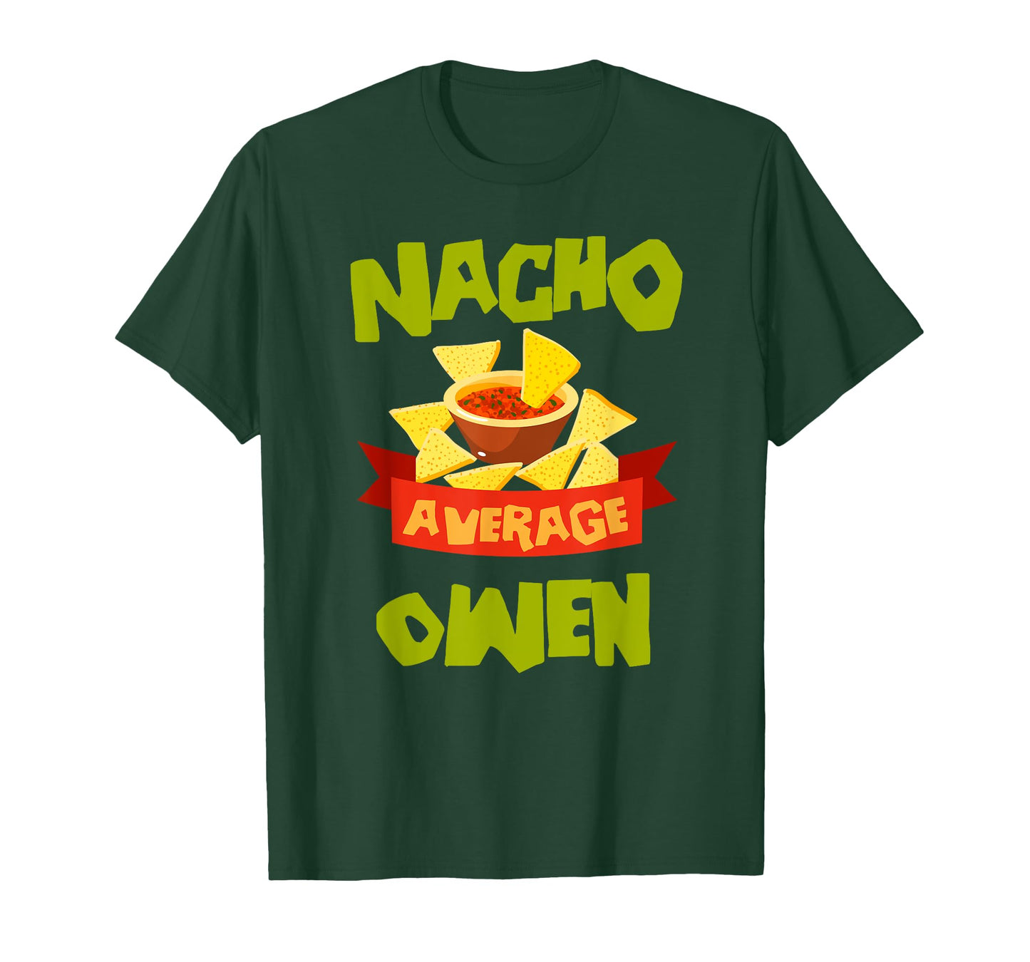 Custom Mexican Christmas Father's Day Name For Men Nacho Average Owen Funny Birthday Personalized Name Gift T-Shirt