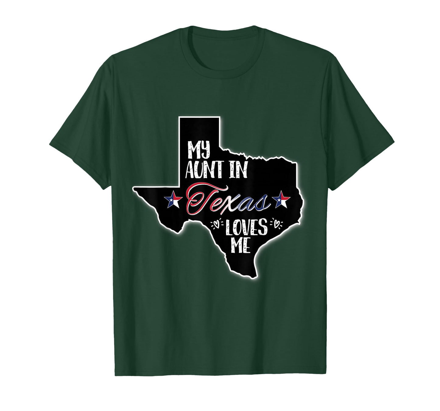 My Aunt in Texas Loves Me T-Shirt