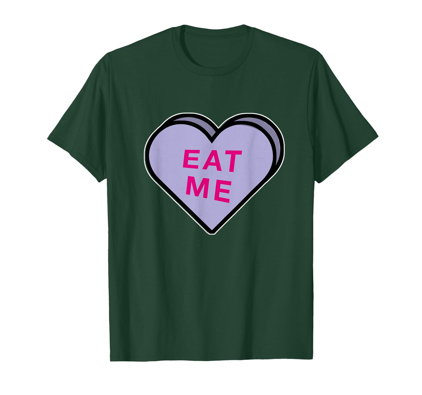 DIRTY CANDY HEART VALENTINES SAYING EAT ME T-Shirt
