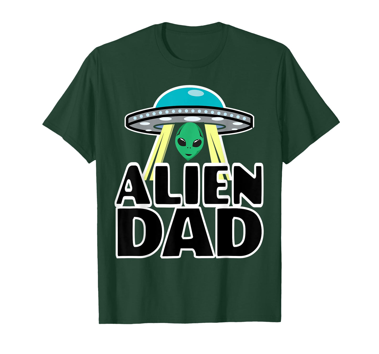 Funny Alien Dad Shirts For Men Alien Dad Shirts For Men T-Shirt