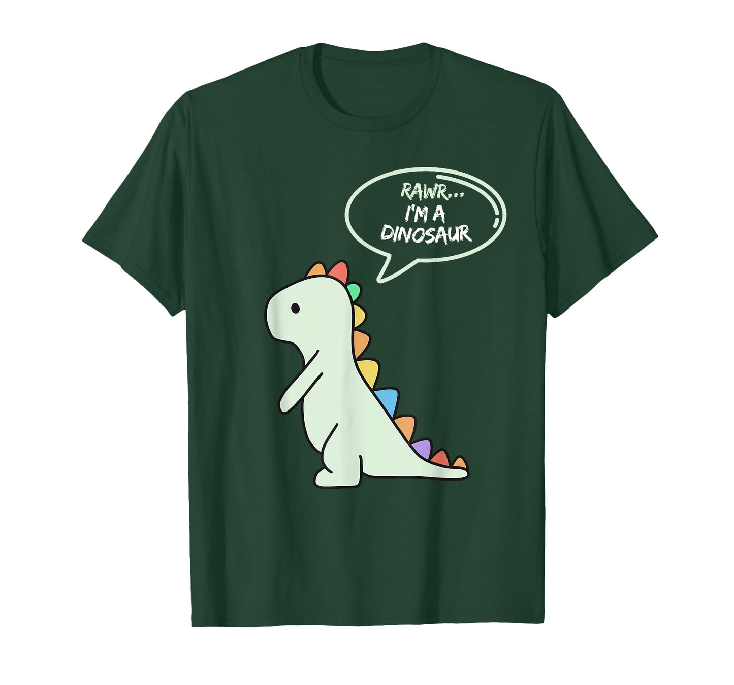 Rawr I'm a Dinosaur Fun and Cute I am a Dinosaur Dino T-Shirt