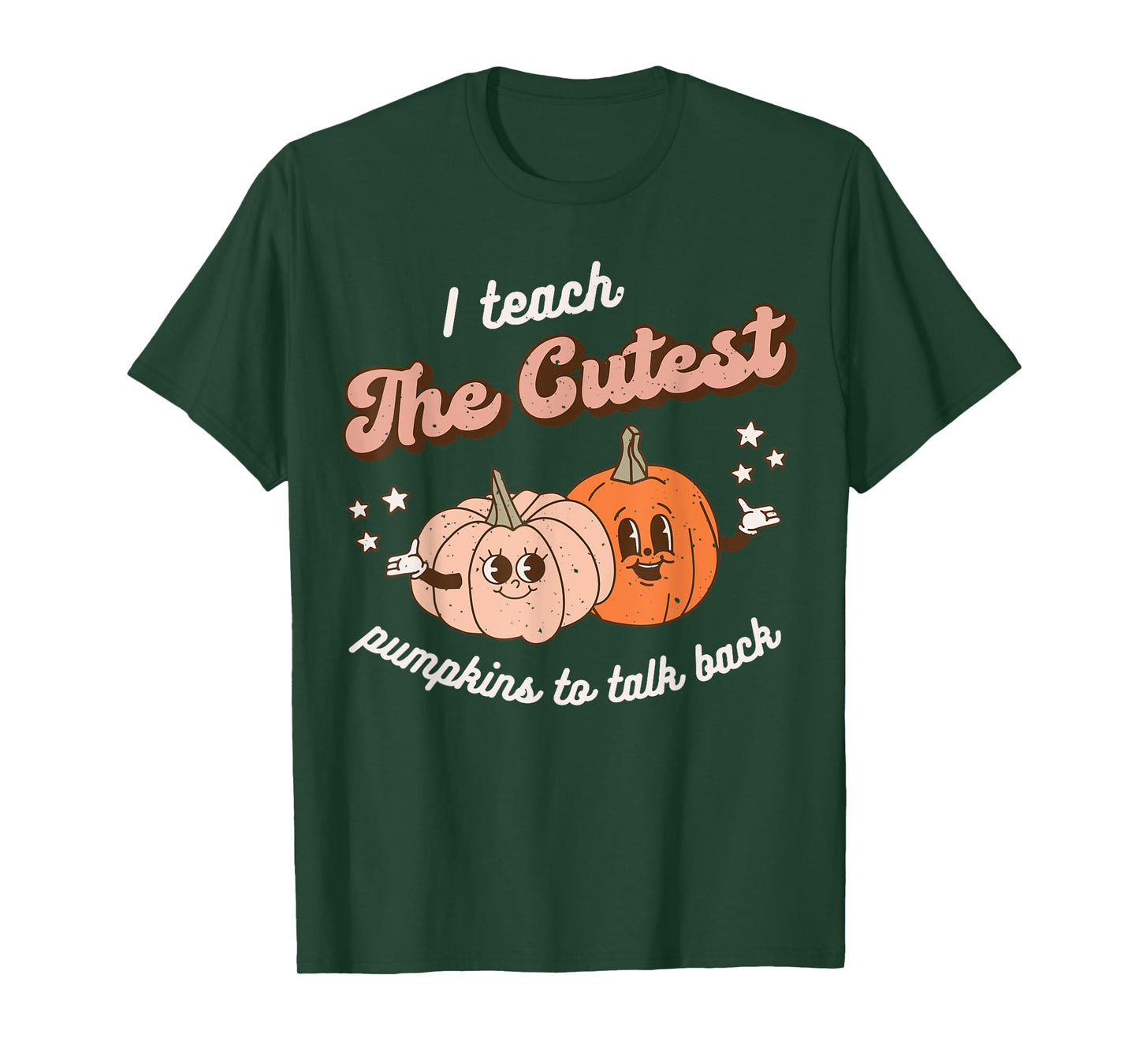 I Teach The Cutest Pumpkins To Talk Fall Speech Therapy SLP T-Shirt