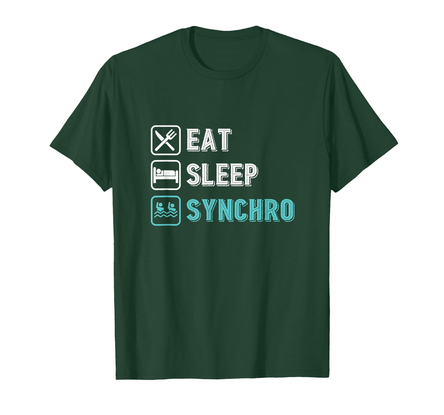 Synchronized Swimming, Swimming, Team, Eating, Sleeping, Synchro T-Shirt