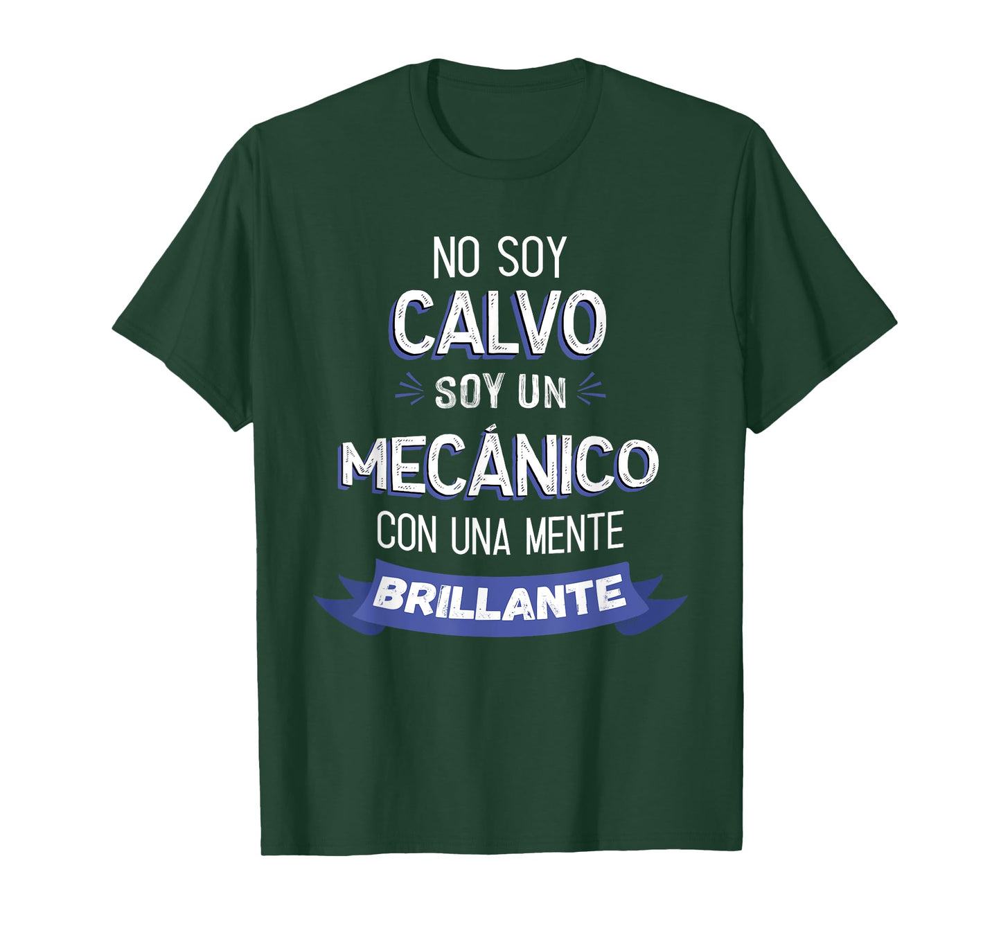 No Soy Calvo Soy Un Mecánico Con Una Mente Brillante T-Shirt