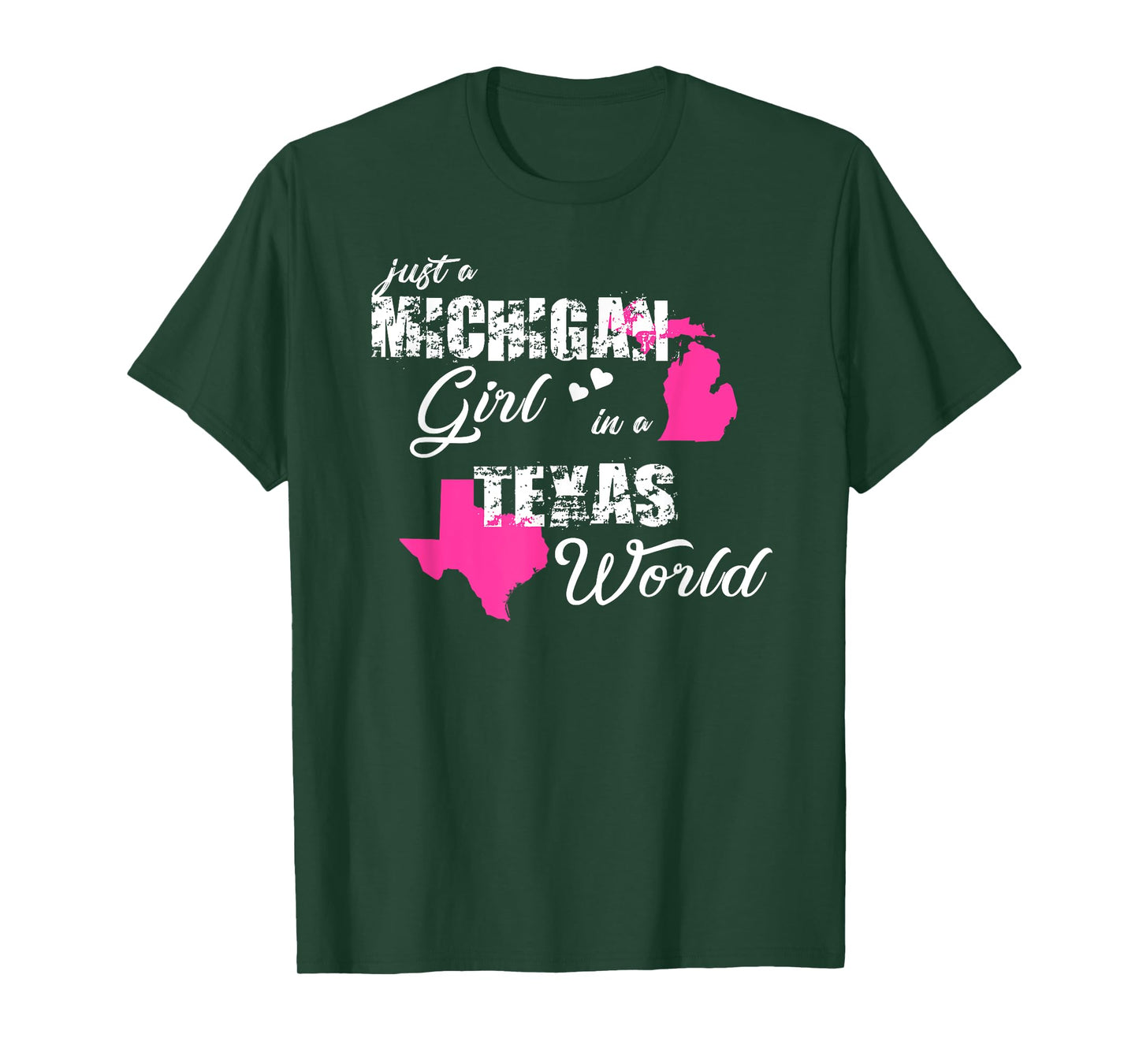 Funny Michigan Shirts Just a Michigan girl in a Texas T-Shirt