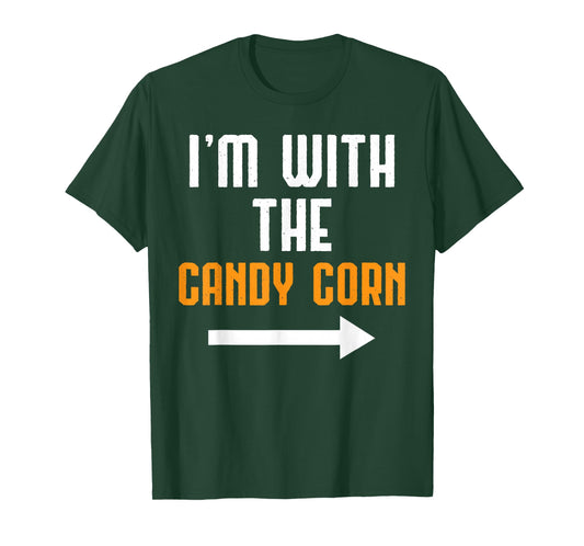 I'm With The Candy Corn Shirt Costume Funny Halloween Couple T-Shirt