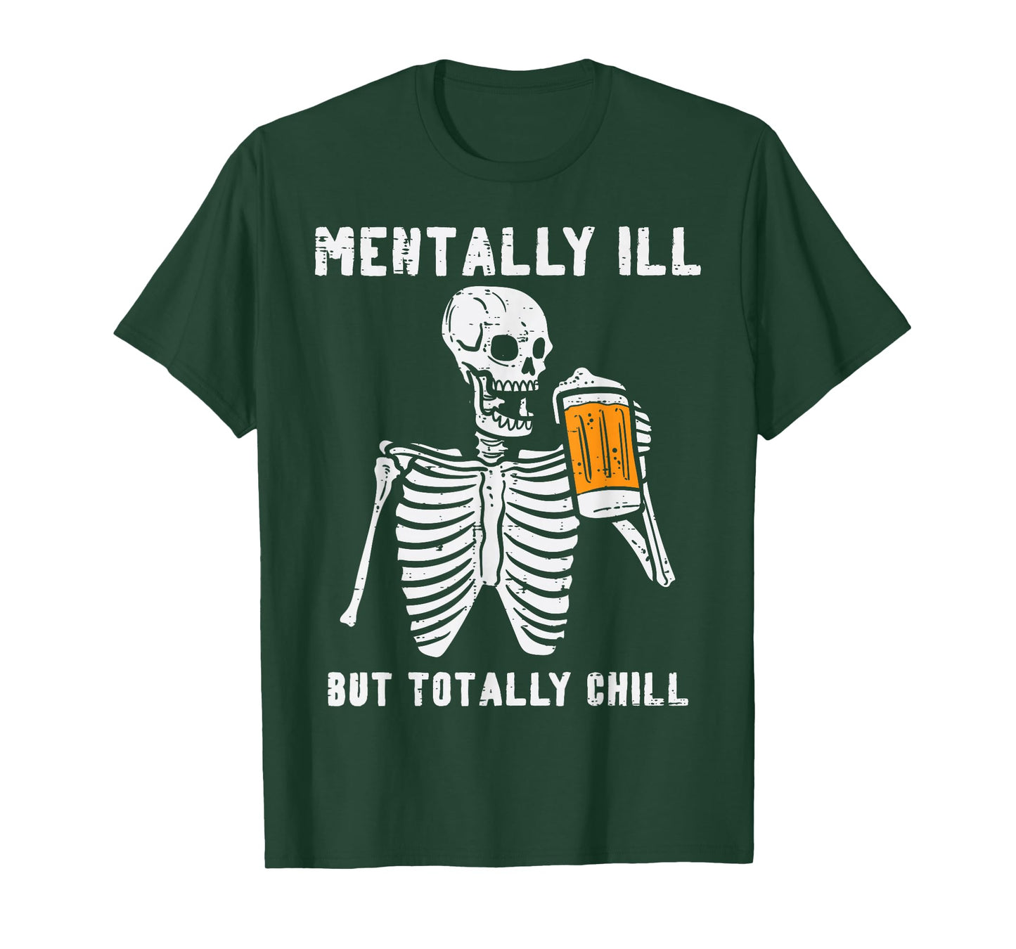 Skeleton Mentally Ill Totally Chill Funny Retro Halloween T-Shirt