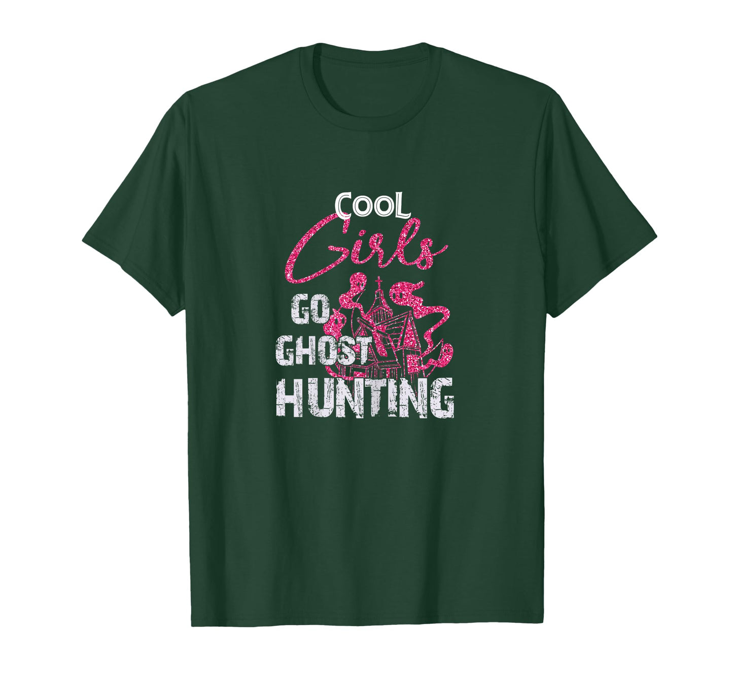 Cool Girls Go Ghost Hunting - Ghost Hunter T-Shirt